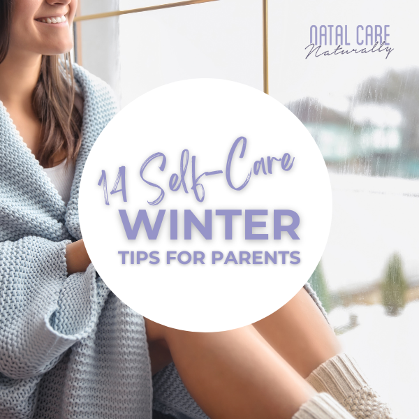 14 Self-Care Winter Tips for Parents