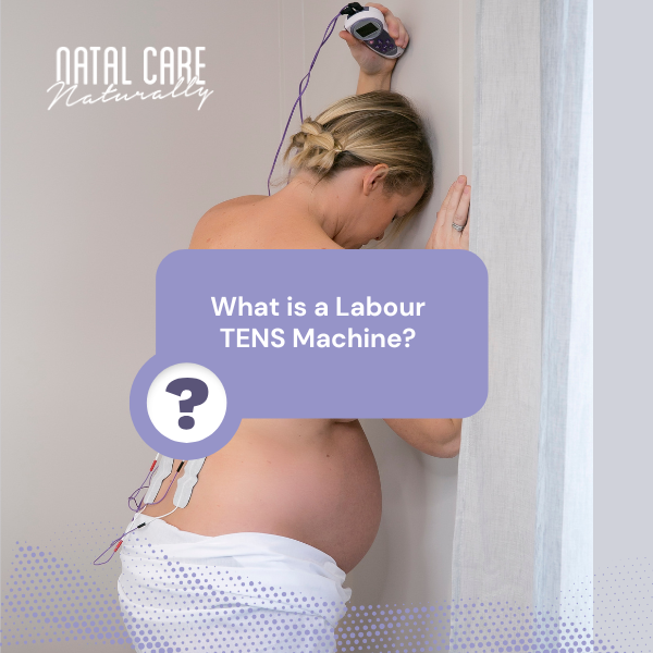 What Is a Labour TENS Machine?